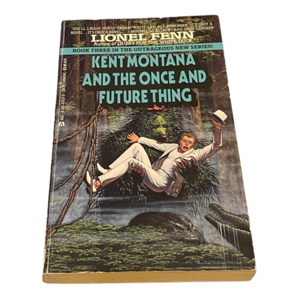 Kent Montana and the Once and Future King by Lionel Fenn 1st edition PB